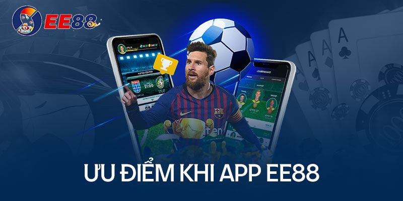 Lý giải lý do vì sao hội viên thích tải app EE88